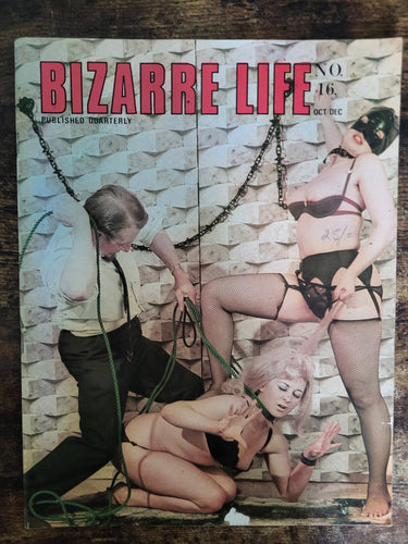 Bizarre Life Magazine No 16.. Vintage UK Bondage And CP Magazine